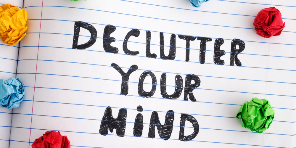 declutter your mind